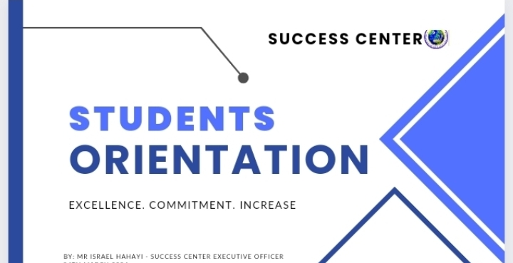SUCCESS CENTER STUDENTS’ ORIENTATION